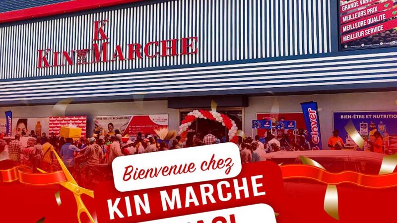 Société : Kin Marché enfin là